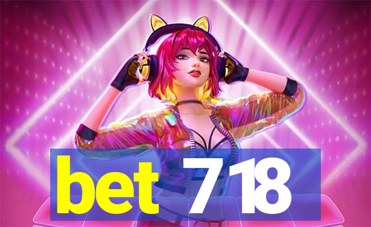 bet 718